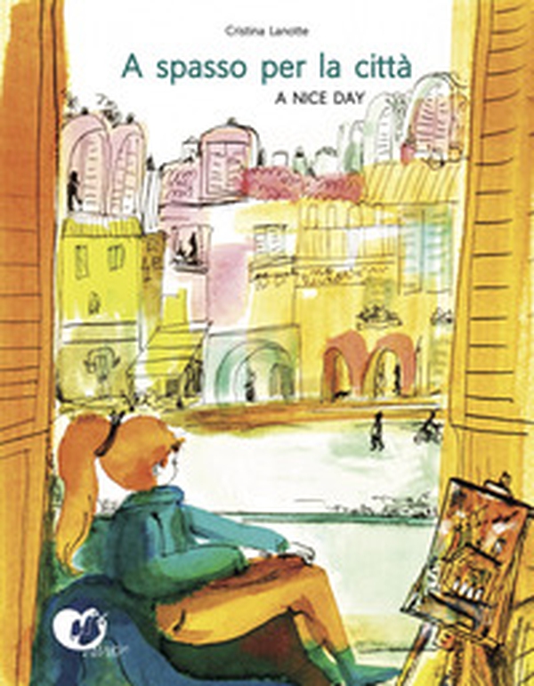 A spasso per la città. A nice day - Librerie.coop A spasso per la città. A nice day - Librerie.coop