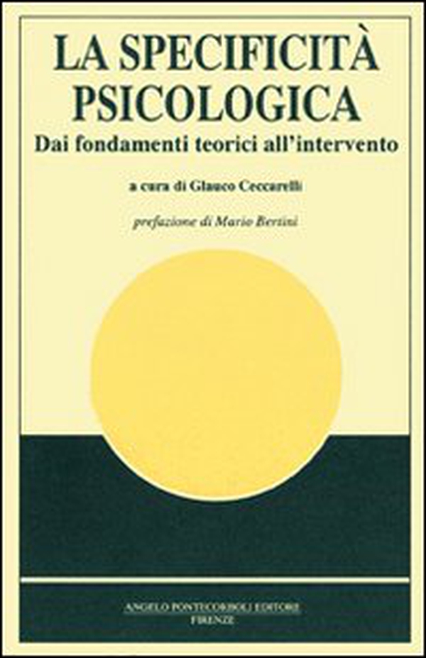 La specificità psicologica. Dai fondamenti teorici all'intervento - Librerie.coop