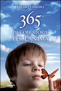365 piccole storie per l'anima - Librerie.coop 365 piccole storie per l'anima - Librerie.coop