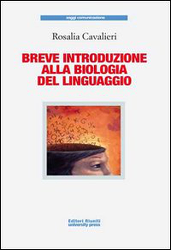 Breve introduzione alla biologia del linguaggio - Librerie.coop Breve introduzione alla biologia del linguaggio - Librerie.coop