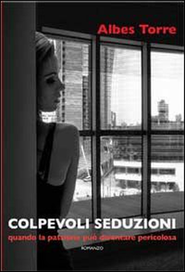 Colpevoli seduzioni - Librerie.coop Colpevoli seduzioni - Librerie.coop