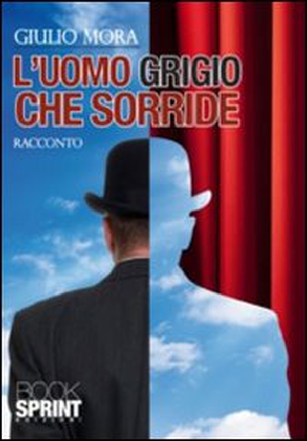 L'uomo grigio che sorride - Librerie.coop L'uomo grigio che sorride - Librerie.coop
