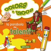 La parabola dei talenti. Colora e gioca - Librerie.coop