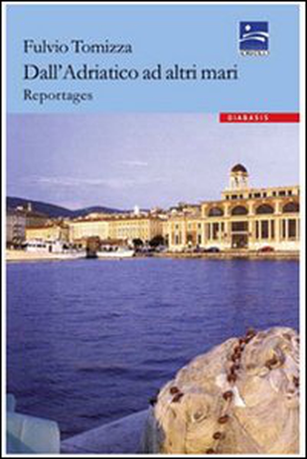Adriatico e altre rotte - Librerie.coop Adriatico e altre rotte - Librerie.coop