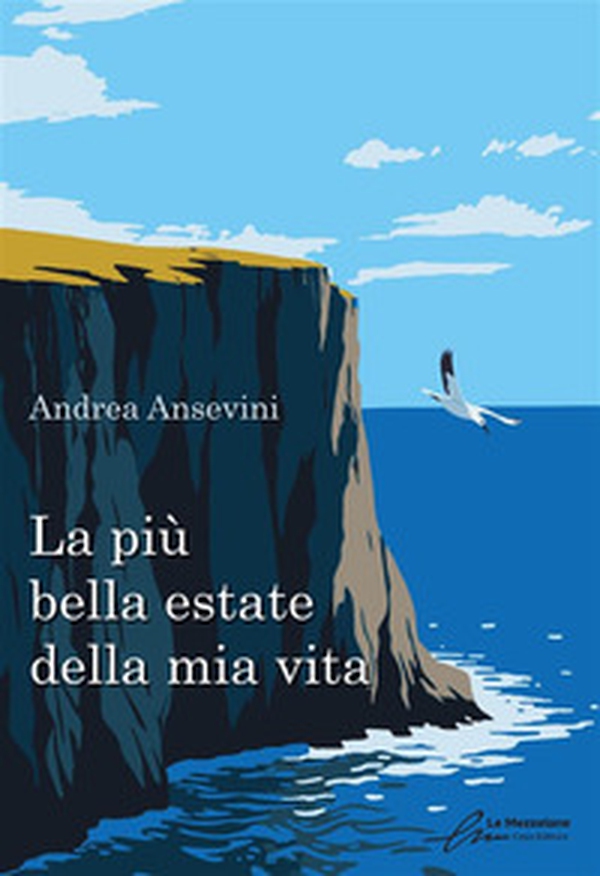 La più bella estate della mia vita - Librerie.coop La più bella estate della mia vita - Librerie.coop
