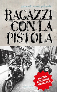 Ragazzi con la pistola - Librerie.coop