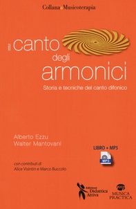 Il canto degli armonici. Storia e tecniche del canto difonico - Librerie.coop