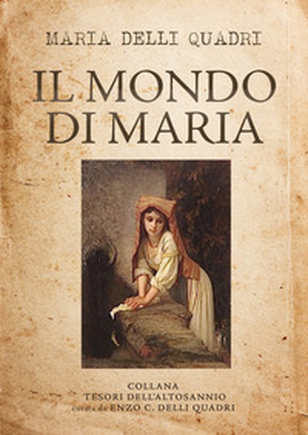 Il mondo di Maria - Librerie.coop Il mondo di Maria - Librerie.coop