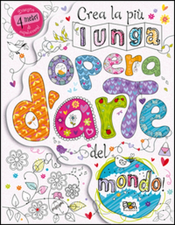 Crea la più lunga opera d'arte del mondo! - Librerie.coop Crea la più lunga opera d'arte del mondo! - Librerie.coop
