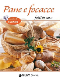 Pane e focacce fatti in casa - Librerie.coop Pane e focacce fatti in casa - Librerie.coop