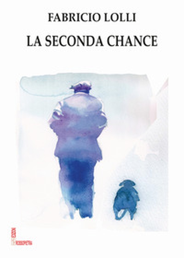 La seconda chance - Librerie.coop La seconda chance - Librerie.coop