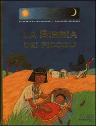 La Bibbia dei piccoli - Librerie.coop La Bibbia dei piccoli - Librerie.coop