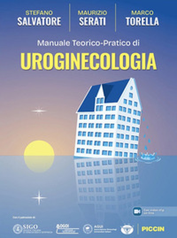 Manuale teorico-pratico di uroginecologia - Librerie.coop
