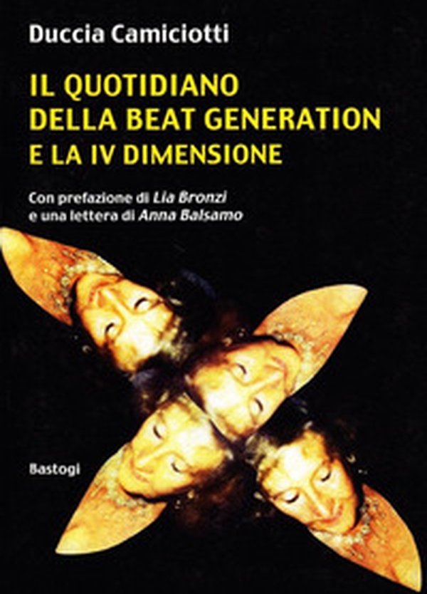 Il quotidiano della beat generation e la IV dimensione - Librerie.coop Il quotidiano della beat generation e la IV dimensione - Librerie.coop
