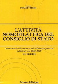 L'attività nomofilattica del Consiglio di Stato. Commentario alle sentenze dell'Adunanza plenaria pubblicate nel 2018/2019 - Librerie.coop L'attività nomofilattica del Consiglio di Stato. Commentario alle sentenze dell'Adunanza plenaria pubblicate nel 2018/2019 - Librerie.coop