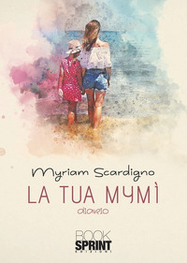 La tua Mymì - Librerie.coop La tua Mymì - Librerie.coop