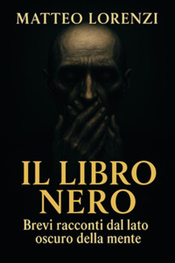 Il libro nero. Brevi racconti dal lato oscuro della mente - Librerie.coop