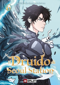 Il druido di Seoul Station - Vol. 6 - Librerie.coop Il druido di Seoul Station - Vol. 6 - Librerie.coop