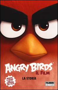 Angry Birds il film. La storia - Librerie.coop