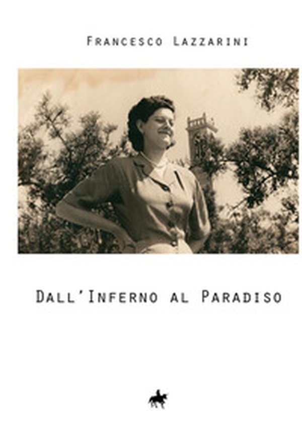 Dall'inferno al paradiso - Librerie.coop