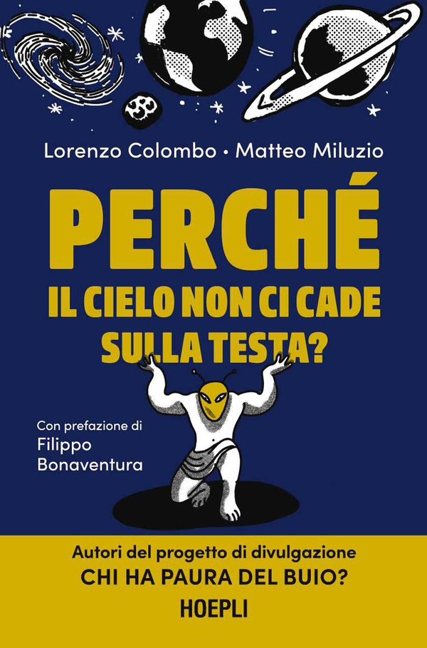 Perché il cielo non ci cade sulla testa? - Librerie.coop Perché il cielo non ci cade sulla testa? - Librerie.coop