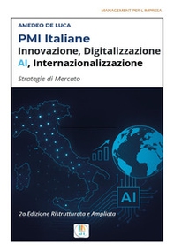 PMI italiane, innovazione, digitalizzazione, AI, internazionalizzazione. Trasformazione digitale delle PMI - Librerie.coop