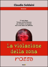 La violazione della zona rossa - Librerie.coop