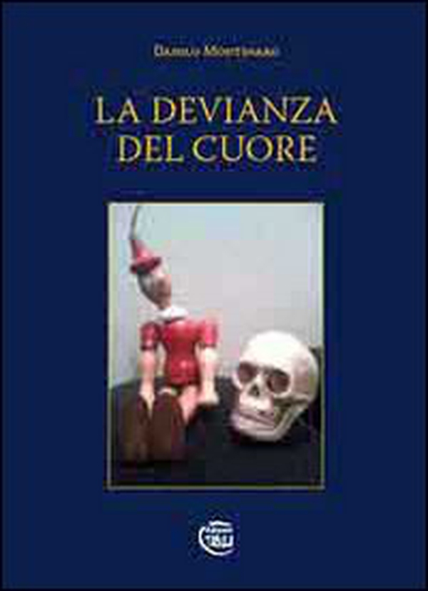 La deviazione del cuore - Librerie.coop La deviazione del cuore - Librerie.coop