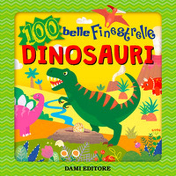 Dinosauri. Tante belle finestrelle - Librerie.coop Dinosauri. Tante belle finestrelle - Librerie.coop