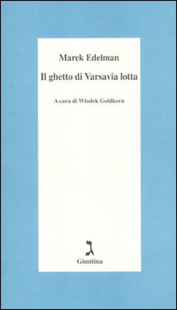 Il ghetto di Varsavia lotta - Librerie.coop Il ghetto di Varsavia lotta - Librerie.coop
