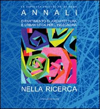 Nella ricerca. Annali. Dipartimento di architettura e urbanistica per l'ingegneria - Librerie.coop Nella ricerca. Annali. Dipartimento di architettura e urbanistica per l'ingegneria - Librerie.coop