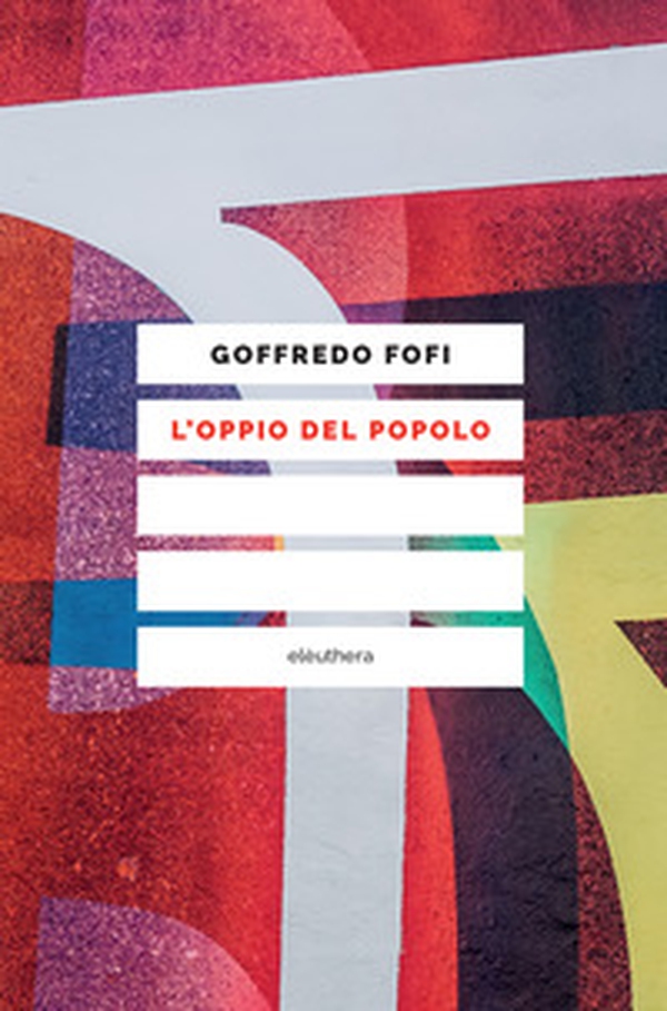 L'oppio del popolo - Librerie.coop L'oppio del popolo - Librerie.coop