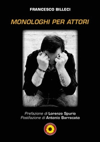 Monologhi per attori - Librerie.coop