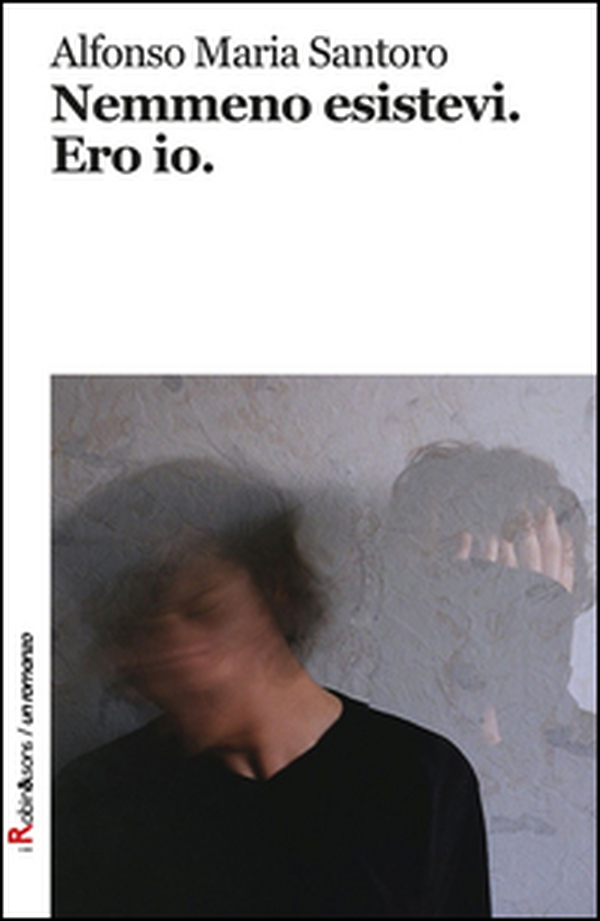 Nemmeno esistevi. Ero io - Librerie.coop Nemmeno esistevi. Ero io - Librerie.coop
