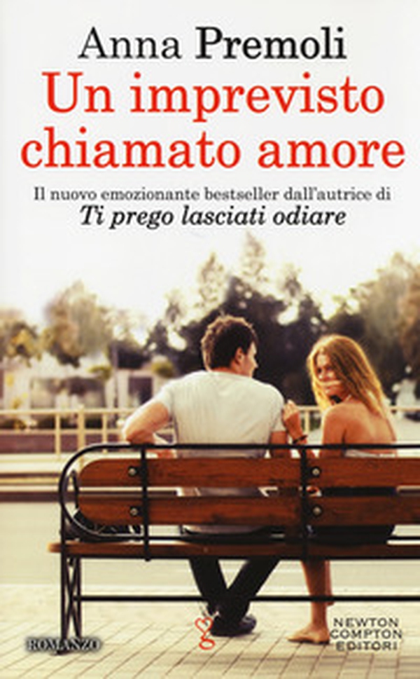 Un imprevisto chiamato amore - Librerie.coop Un imprevisto chiamato amore - Librerie.coop