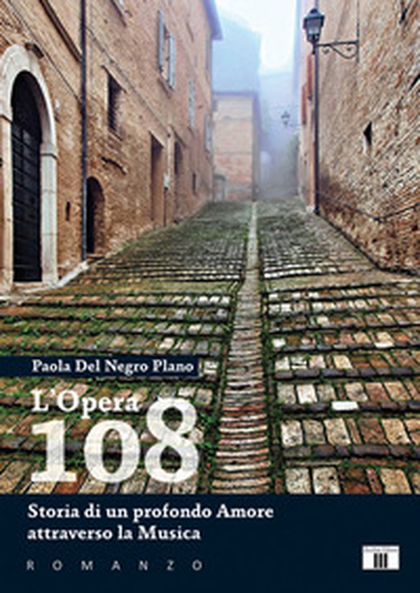 L'Opera 108. Storia di un profondo amore attraverso la musica - Librerie.coop L'Opera 108. Storia di un profondo amore attraverso la musica - Librerie.coop