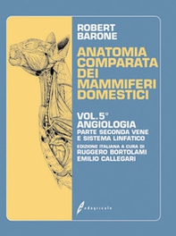 Anatomia comparata dei mammiferi domestici - Vol. 5\2 - Librerie.coop