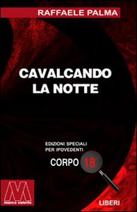 Cavalcando la notte. Saggio sull'insonnia, il sonno, la veglia e il lavoro notturno - Librerie.coop