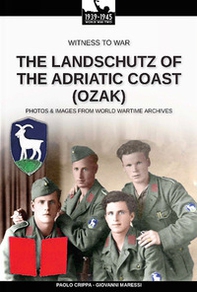 The Landschutz of the Adriatic Coast (OZAK) - Librerie.coop