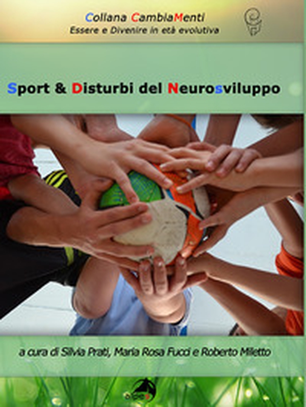 Sport & disturbi del neurosviluppo - Librerie.coop Sport & disturbi del neurosviluppo - Librerie.coop