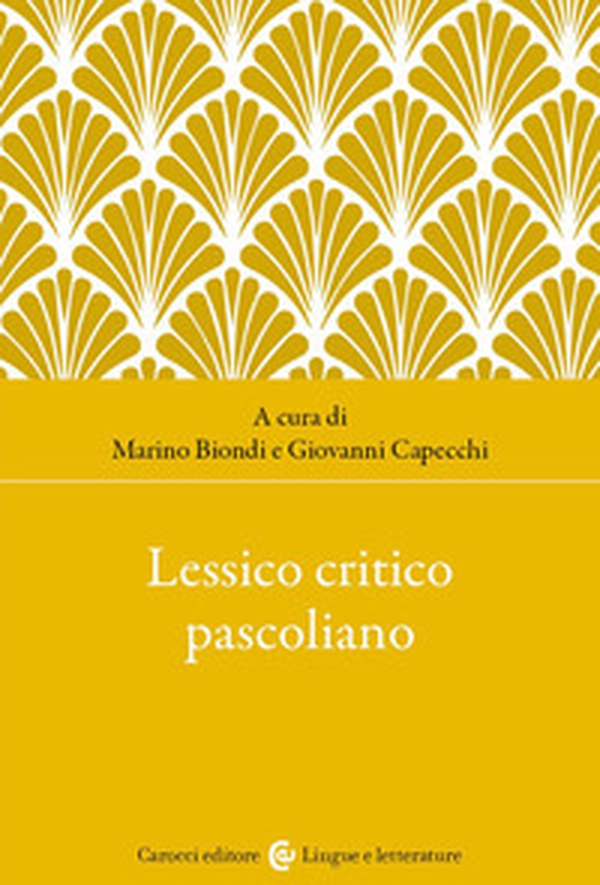 Lessico critico pascoliano - Librerie.coop Lessico critico pascoliano - Librerie.coop