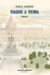 Viaggio a Vienna - Librerie.coop