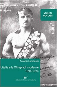 L'Italia e le Olimpiadi moderne 1894-1924 - Librerie.coop L'Italia e le Olimpiadi moderne 1894-1924 - Librerie.coop