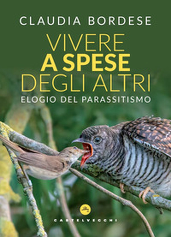 Vivere a spese degli altri. Elogio del parassitismo - Librerie.coop Vivere a spese degli altri. Elogio del parassitismo - Librerie.coop