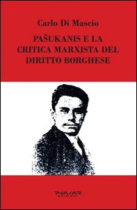Pasukanis e la critica marxista del diritto borghese - Librerie.coop Pasukanis e la critica marxista del diritto borghese - Librerie.coop