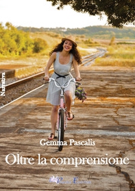 Oltre la comprensione - Librerie.coop