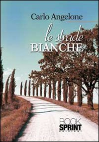 Le strade bianche - Librerie.coop