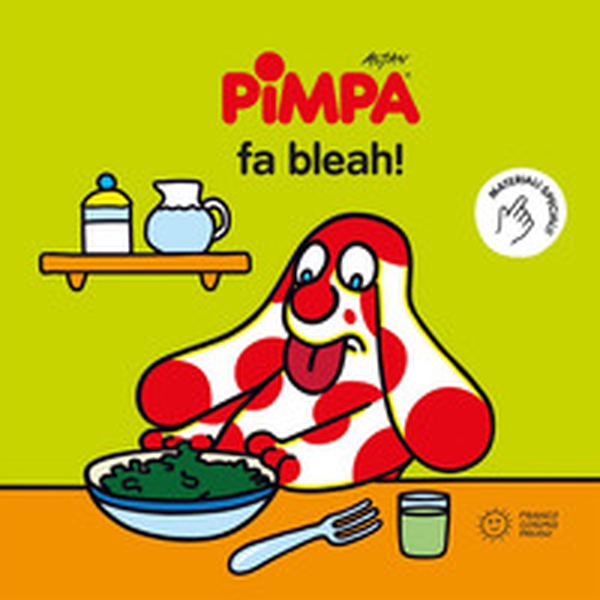 Pimpa fa bleah! - Librerie.coop Pimpa fa bleah! - Librerie.coop