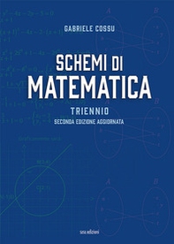 Schemi di matematica. Triennio. Per le Scuole superiori - Librerie.coop