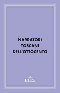 Narratori toscani dell'Ottocento - Librerie.coop